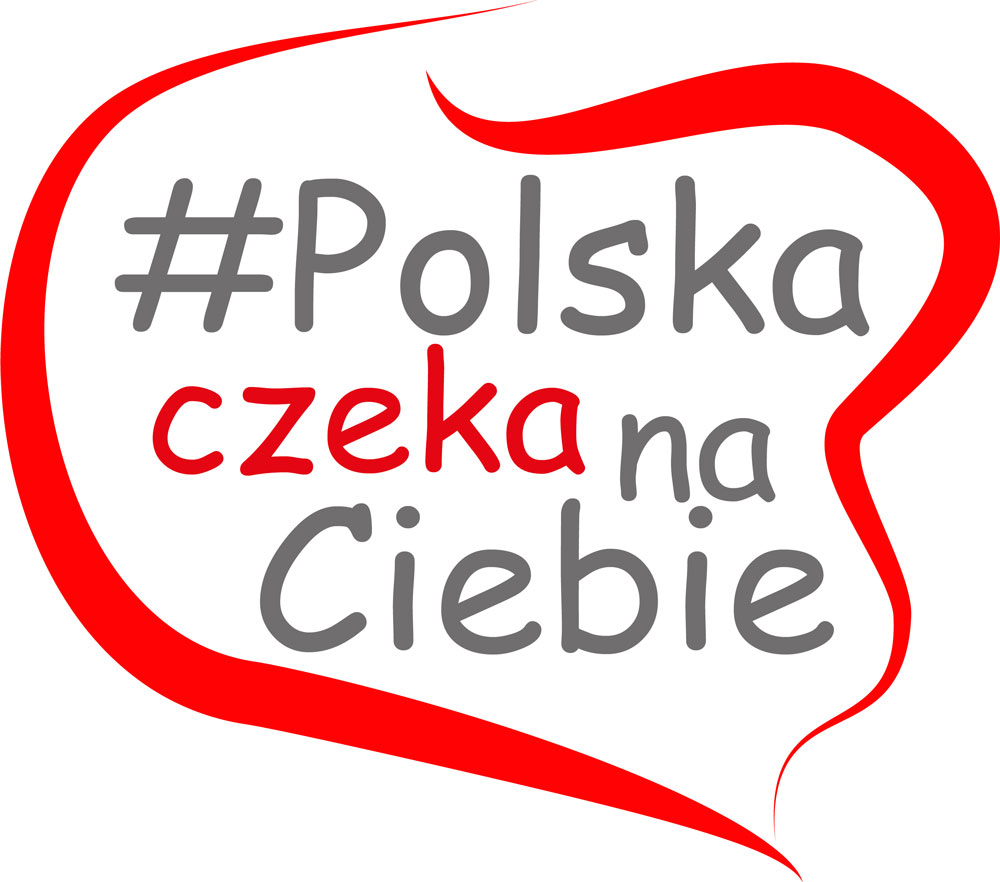 Akcja #PolskaCzekaNaCIEBIE Polska Czeka na Ciebie